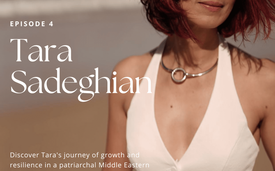 “Unlocking the Potential: The Power of Opening Your Heart” with Tara Sadeghian